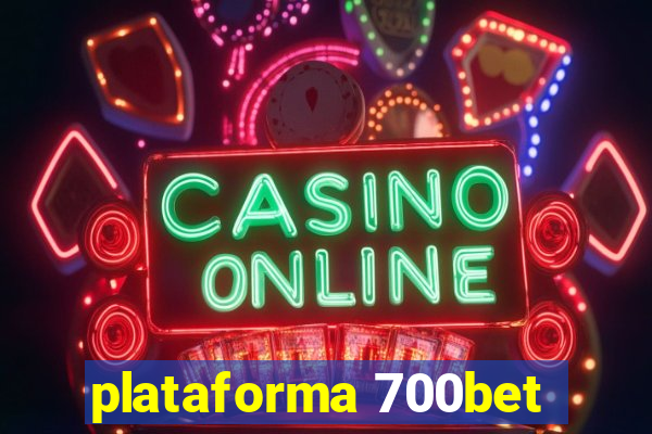 plataforma 700bet